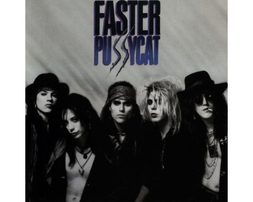 Faster Pussycat - Faster Pussycat