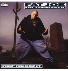 Fat Joe - Represent