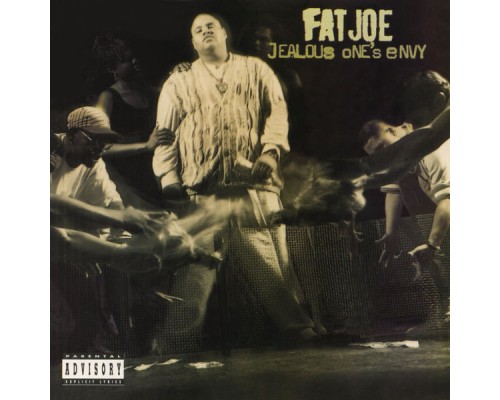 Fat Joe - Jealous One's Envy