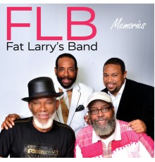 Fat Larry's Band - Memories