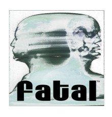 Fatal - Fatal EP