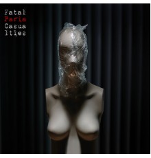 Fatal Casualties - Paria