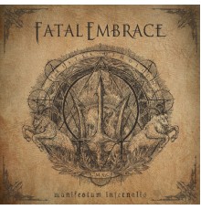 Fatal Embrace - Manifestum Infernalis