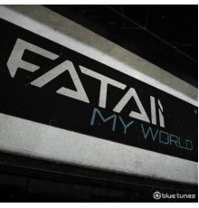 Fatali - My World