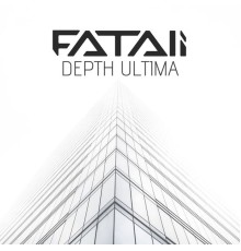 Fatali - Depth Ultima