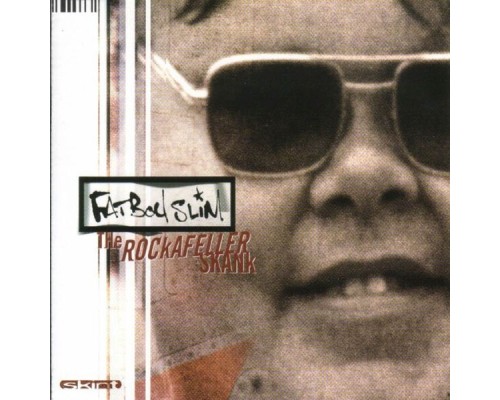 Fatboy Slim - Rockafeller Skank