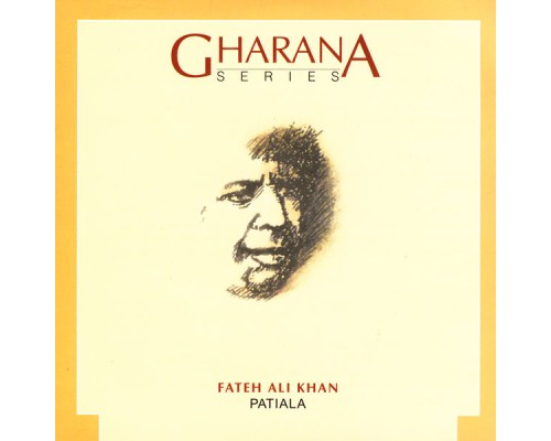 Fateh Ali Khan - Gharana Series