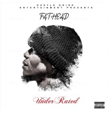 Fathead - Underrated