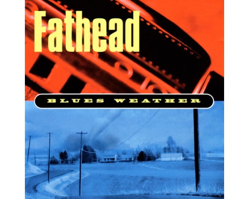 Fathead - Blues Weather