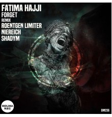 Fatima Hajji - Forget