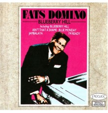 Fats Domino - Blueberry Hill