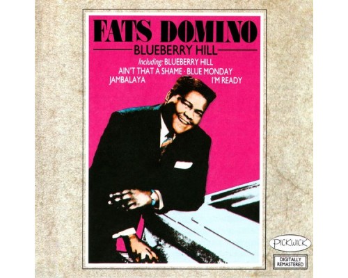 Fats Domino - Blueberry Hill