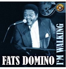 Fats Domino - I'm Walking