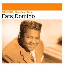 Fats Domino - Deluxe: Greatest Hits