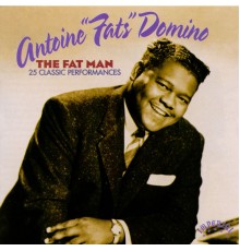 Fats Domino - The Fat Man