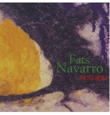 Fats Navarro - Nostalgia