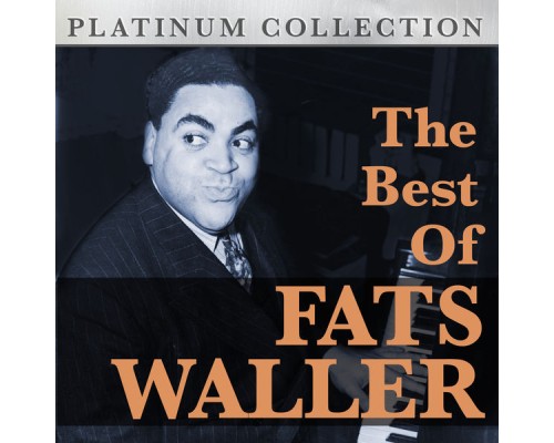 Fats Waller - The Best of Fats Waller