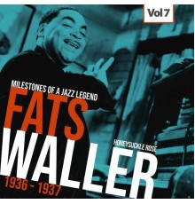 Fats Waller - Milestones of a Jazz Legend - Fats Waller, Vol. 7