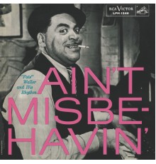 Fats Waller - Ain't Misbehavin