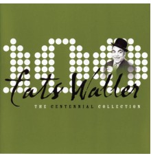 Fats Waller - The Centennial Collection