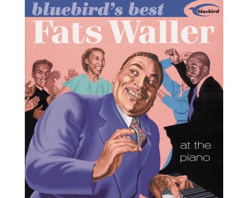 Fats Waller - At The Piano (Bluebird's Best Series)