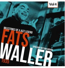 Fats Waller - Milestones of a Jazz Legend - Fats Waller, Vol. 4