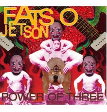 Fatso Jetson - Power of Three