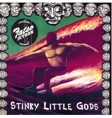 Fatso Jetson - Stinky Little Gods