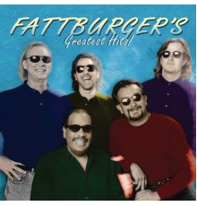 Fattburger - Greatest Hits