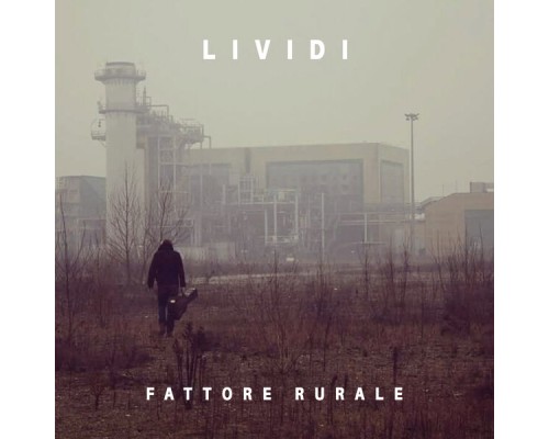 Fattore Rurale - Lividi