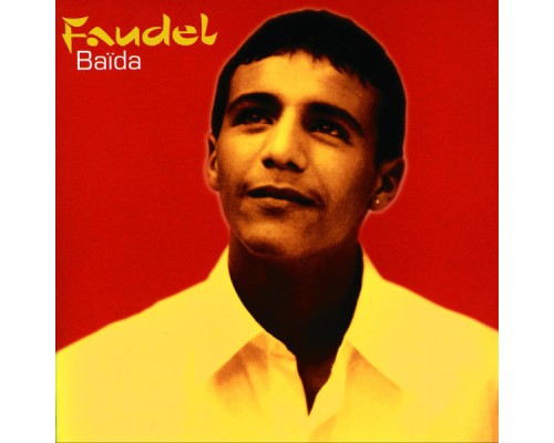 Faudel - Baida