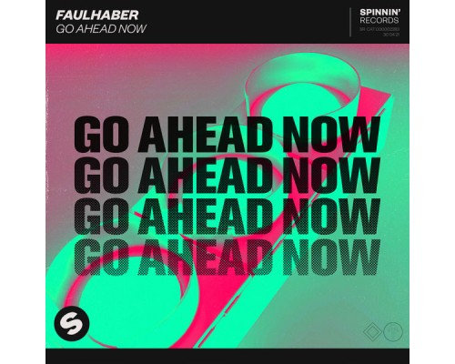 Faulhaber - Go Ahead Now