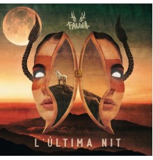 Fauna - L'última nit