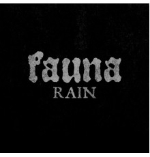 Fauna - Rain