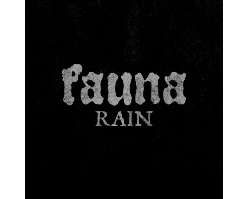 Fauna - Rain