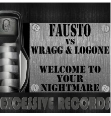 Fausto - Welcome to Your Nightmare