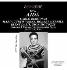 Fausto Cleva, Metropolitan Opera Orchestra, Irene Dalis, Robert Merrill - Verdi: Aida (Live)