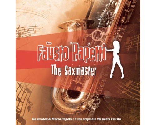 Fausto Papetti - The saxmaster