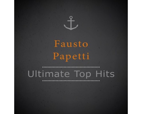 Fausto Papetti - Ultimate Top Hits