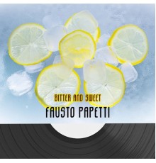 Fausto Papetti - Bitter And Sweet