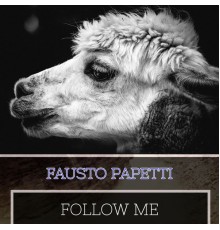 Fausto Papetti - Follow Me