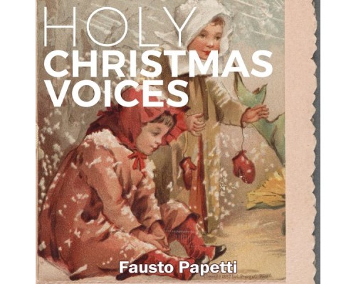 Fausto Papetti - Holy Christmas Voices