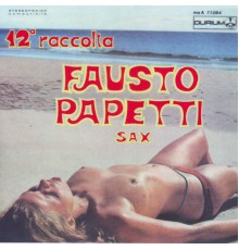 Fausto Papetti - 12a Raccolta