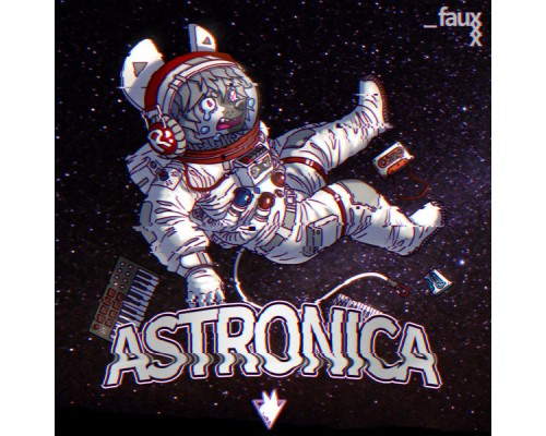 Faux - Astronica (Original Mix)