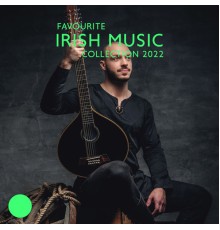 Favourite Irish Music Collection, Marco Rinaldo - Favourite Irish Music Collection 2022