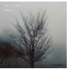 Fax & Ossa - Modder