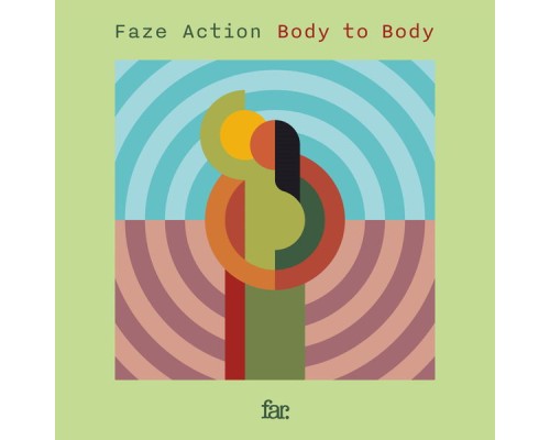 Faze Action - Body to Body