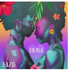 Fazil - Fiona