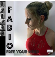 Fábio - Free Your Mind