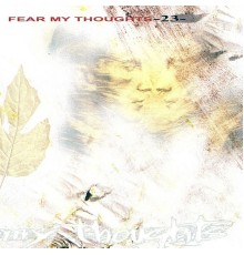 Fear My Thoughts - 23